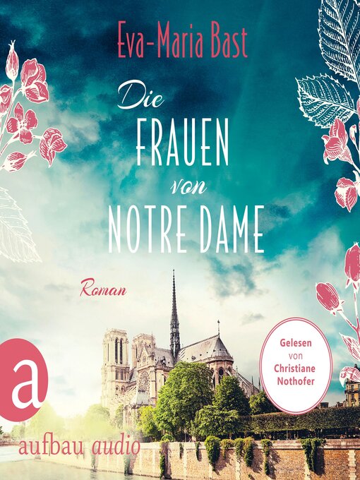 Title details for Die Frauen von Notre Dame (Ungekürzt) by Eva-Maria Bast - Available